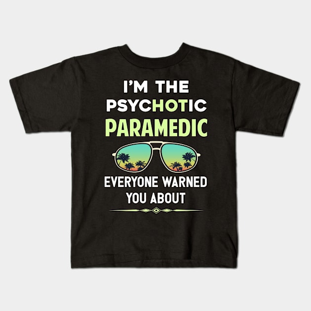 Psychotic Paramedic Kids T-Shirt by symptomovertake